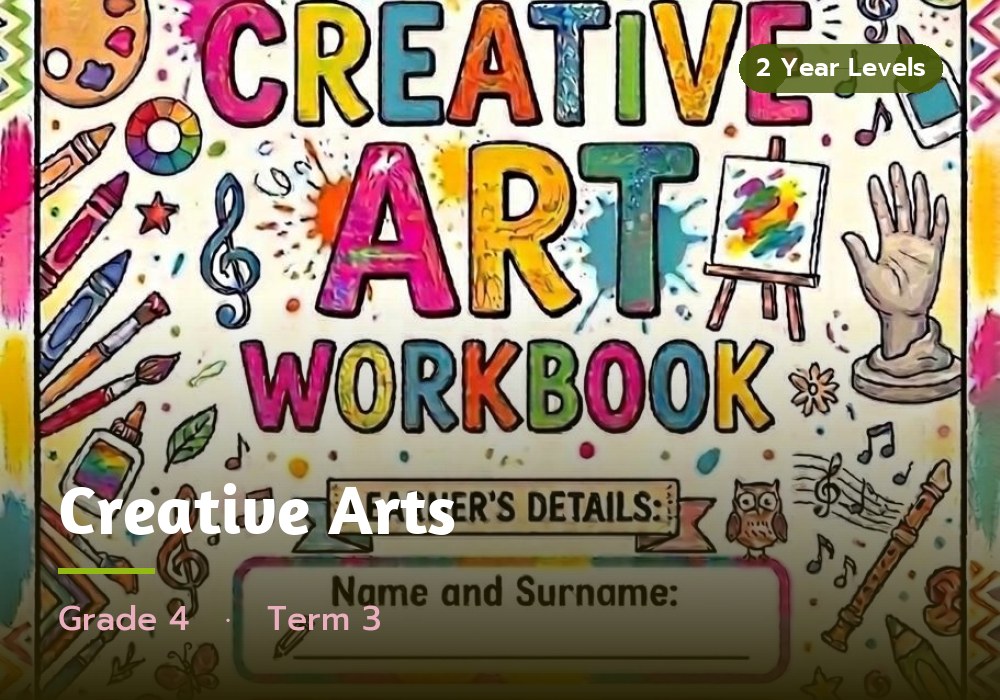 Creative Arts, Grade 4, Term 3 cover