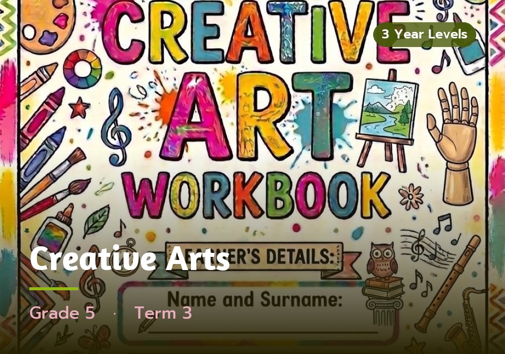 Creative Arts, Grade 5, Term 3 cover