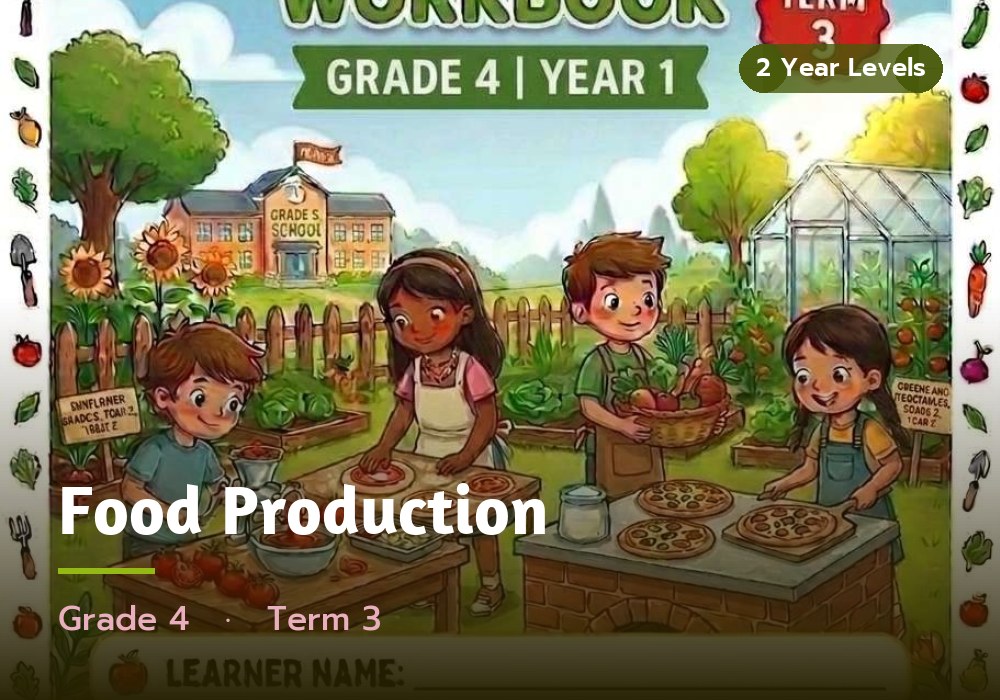 Food Production, Grade 4, Term 3 cover