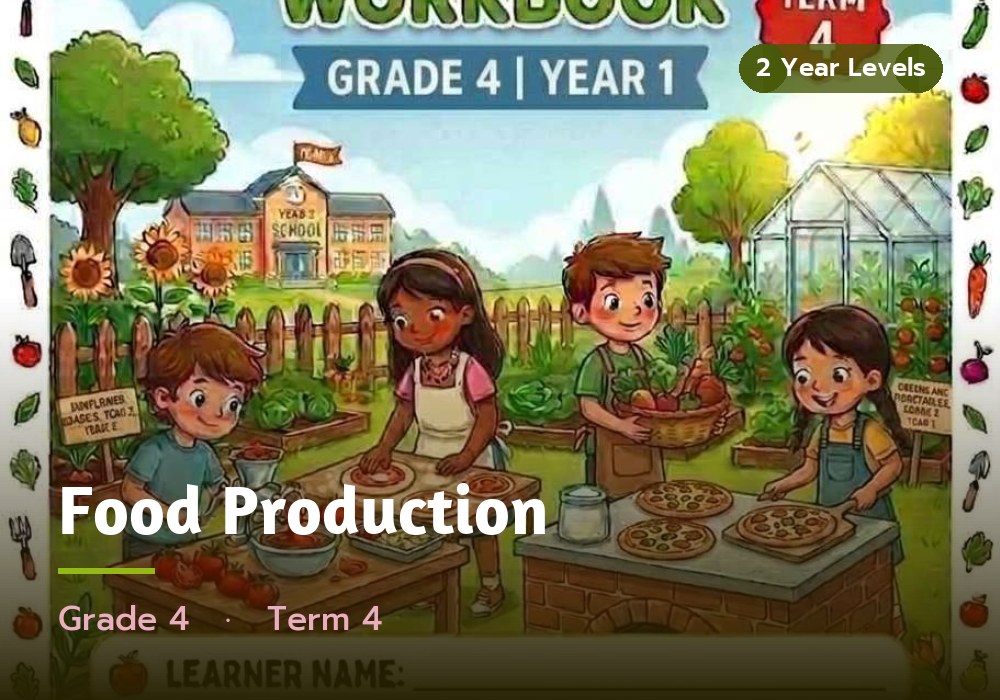 Food Production, Grade 4, Term 4 cover
