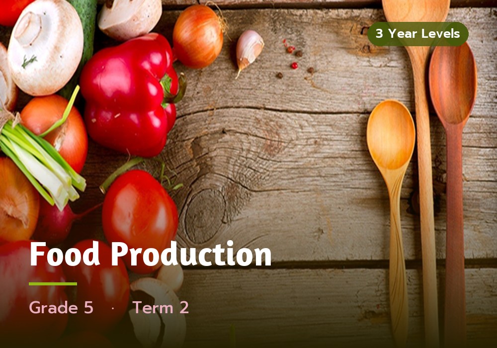 Food Production, Grade 5, Term 2 cover