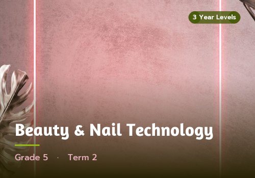 Beauty & Nail Technology, Grade 5, Term 2 cover