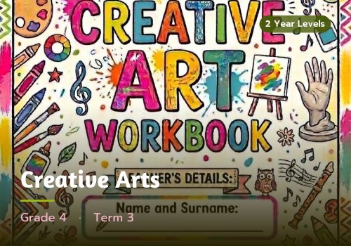 Creative Arts, Grade 4, Term 3 cover
