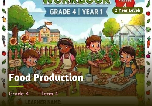 Food Production, Grade 4, Term 4 cover