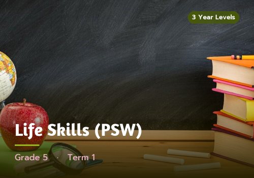 Life Skills (PSW), Grade 5, Term 1 cover