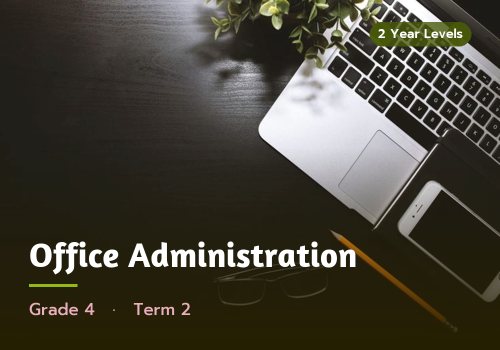 Office Administration, Grade 4, Term 2 cover