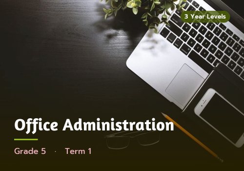 Office Administration, Grade 5, Term 1 cover
